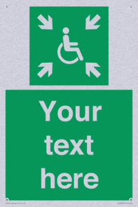 Custom sign safe condition evacuation temporary refuge